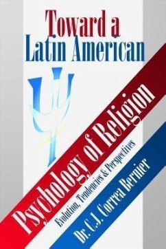 Toward a Latin American Psychology of Religion (eBook, ePUB) - Correa Bernier, Carlos J.