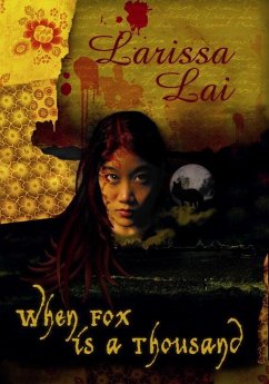 When Fox is a Thousand (eBook, ePUB) - Lai, Larissa