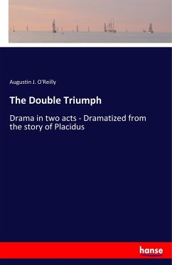 The Double Triumph - O'Reilly, Augustin J.