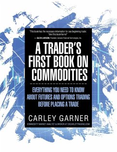 A Trader's First Book on Commodities - Garner, Carley