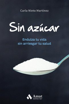 Sin azúcar - Nieto Martínez, Carla
