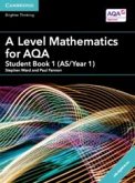 A Level Mathematics for Aqa Student Book 1 (As/Year 1) with Digital Access (2 Years)