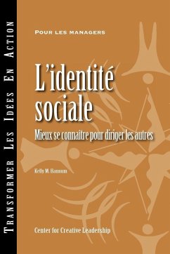 Social Identity: Knowing Yourself, Leading Others (French) (eBook, ePUB)