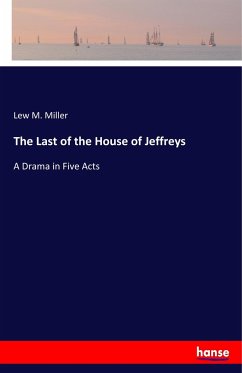 The Last of the House of Jeffreys The Last of the House of Jeffreys