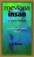 Mevlana ve Insan - Zekai Yigitler, H.