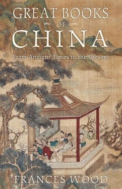Great Books of China (eBook, ePUB) - Wood, Frances