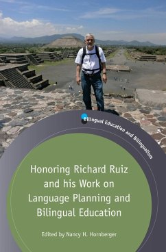 Honoring Richard Ruiz and his Work on Language Planning and Bilingual Education (eBook, ePUB)