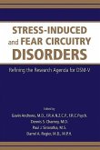 Stress-Induced and Fear Circuitry Disorders (eBook, ePUB) Stress-Induced and Fear Circuitry Disorders (eBook, ePUB)