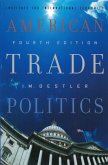 American Trade Politics (eBook, PDF)