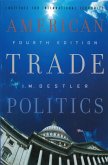 American Trade Politics (eBook, PDF) American Trade Politics (eBook, PDF)