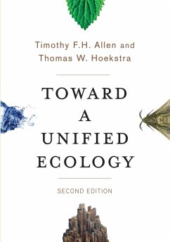Toward a Unified Ecology (eBook, ePUB) - Allen, Timothy; Hoekstra, Thomas