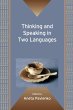 Thinking and Speaking in Two Languages... - Bild 1