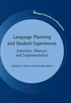 Language Planning and Student Experiences (eBook, ePUB) - Lo Bianco, Joseph; Aliani, Renata