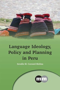 Language Ideology, Policy and Planning in Peru (eBook, ePUB) - Coronel-Molina, Serafín M.