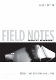 Field Notes from Elsewhere (eBook, ePUB) Field Notes from Elsewhere (eBook, ePUB)