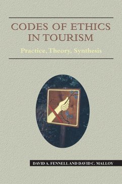 Codes of Ethics in Tourism (eBook, ePUB) - Fennell, David A.; Malloy, David