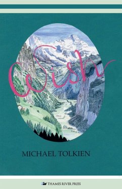 Wish (eBook, ePUB) - Tolkien, Michael