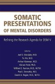 Somatic Presentations of Mental Disorders (eBook, ePUB) Somatic Presentations of Mental Disorders (eBook, ePUB)