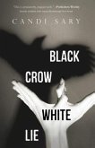 Black Crow White Lie (eBook, ePUB)