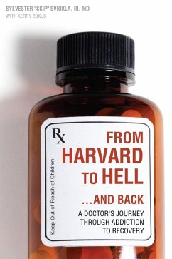 From Harvard to Hell...and Back (eBook, ePUB) - Sviokla, Sylvester; Zukus, Kerry