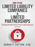 How to Use Limited Liability Companies & Limited Partnerships (eBook, ePUB)