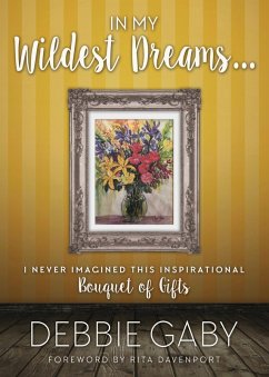 In My Wildest Dreams? (eBook, ePUB) - Gaby, Debbie