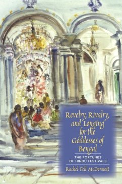 Revelry, Rivalry, and Longing for the Goddesses of Bengal (eBook, ePUB) - Mcdermott, Rachel Fell