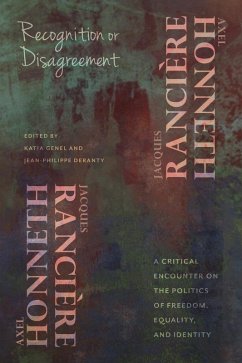 Recognition or Disagreement (eBook, ePUB) - Honneth, Axel; Rancière, Jacques