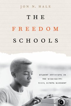 The Freedom Schools (eBook, ePUB) - Hale, Jon