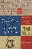 The Dalai Lama and the Emperor of China (eBook, ePUB)