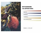 Refiguring the Spiritual (eBook, ePUB) Refiguring the Spiritual (eBook, ePUB)