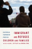 Immigrant and Refugee Children and Families (eBook, ePUB)
