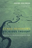 Cubeo Hehénewa Religious Thought (eBook, ePUB)