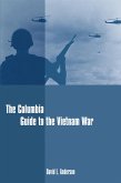 The Columbia Guide to the Vietnam War (eBook, ePUB)
