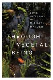 Through Vegetal Being (eBook, ePUB)