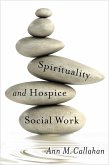 Spirituality and Hospice Social Work (eBook, ePUB)