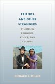 Friends and Other Strangers (eBook, ePUB)
