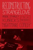 Reconstructing Strangelove (eBook, ePUB)
