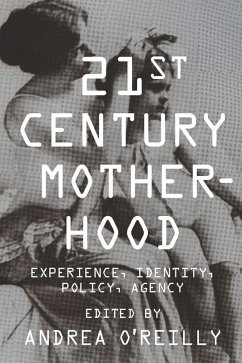 Cover Twenty-first Century Motherhood (eBook, ePUB)