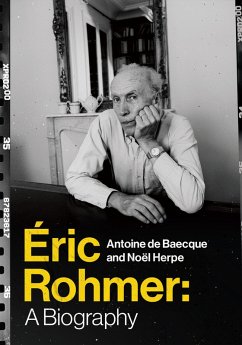 Éric Rohmer (eBook, ePUB) - Baecque, Antoine De; Herpe, Noël