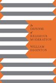 In Defense of Religious Moderation (eBook, ePUB)