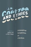 J. M. Coetzee and Ethics (eBook, ePUB)