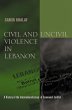Civil and Uncivil Violence in Lebanon... - Bild 1