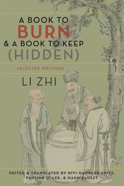 A Book to Burn and a Book to Keep (Hidden) (eBook, ePUB) - Li, Zhi