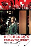 Hitchcock's Romantic Irony (eBook, ePUB)