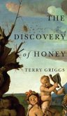 The Discovery of Honey (eBook, ePUB)