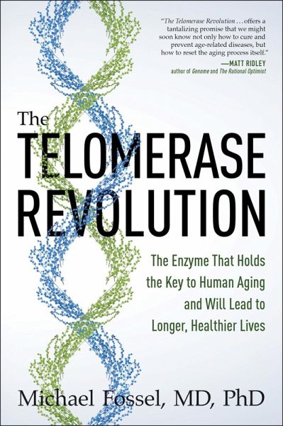 The Telomerase Revolution (eBook, ePUB)