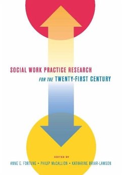 Social Work Practice Research for the Twenty-First Century (eBook, ePUB)