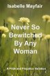 Never So Bewitched By Any Woman (eBook,... - Bild 1