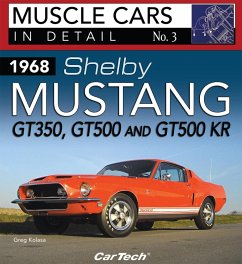 1968 Shelby Mustang GT350, GT500 and GT500KR (eBook, ePUB) - Kolasa, Greg